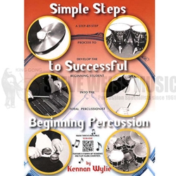 K. Wylie Percussionists 16024300 Simple Steps To Beginning Successful Percussion By K. Wylie