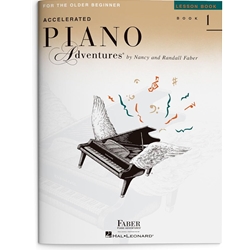 Accelerated Piano Adventures For the Older Beginner, Faber Level 1  Method:lesson