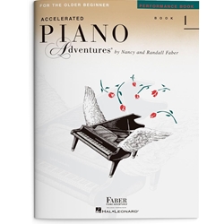 Accelerated Piano Adventures For the Older Beginner, Faber Level 1  Method:performance