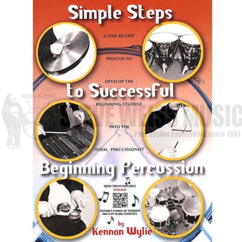 K. Wylie Percussionists 16024300 Simple Steps To Beginning Successful Percussion By K. Wylie