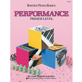 Bastien Piano Basics Primer Level, Performance