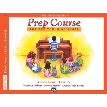 Alfred'S Prep Course For the Young Beginner Level A Method:lesson
