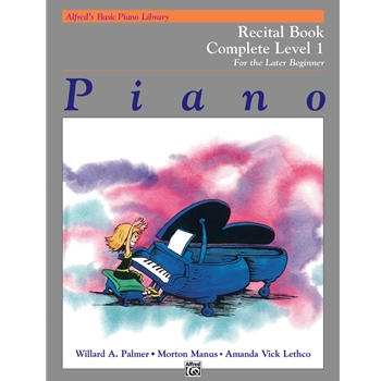 Alfred'S Basic Piano Library For the Later Beginner Level 1 Method:recital