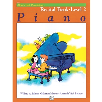 Alfred'S Basic Piano Library Level 2 Method:recital