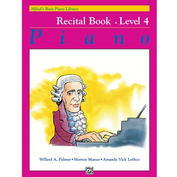 Alfred'S Basic Piano Library Level 4 Method:recital