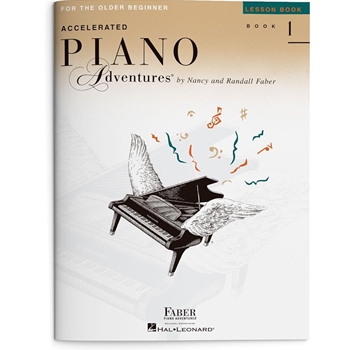 Accelerated Piano Adventures For the Older Beginner, Faber Level 1  Method:lesson